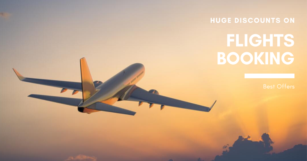 Flight Booking, best offers and discounts