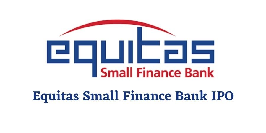 Equitas small finance bank IPO