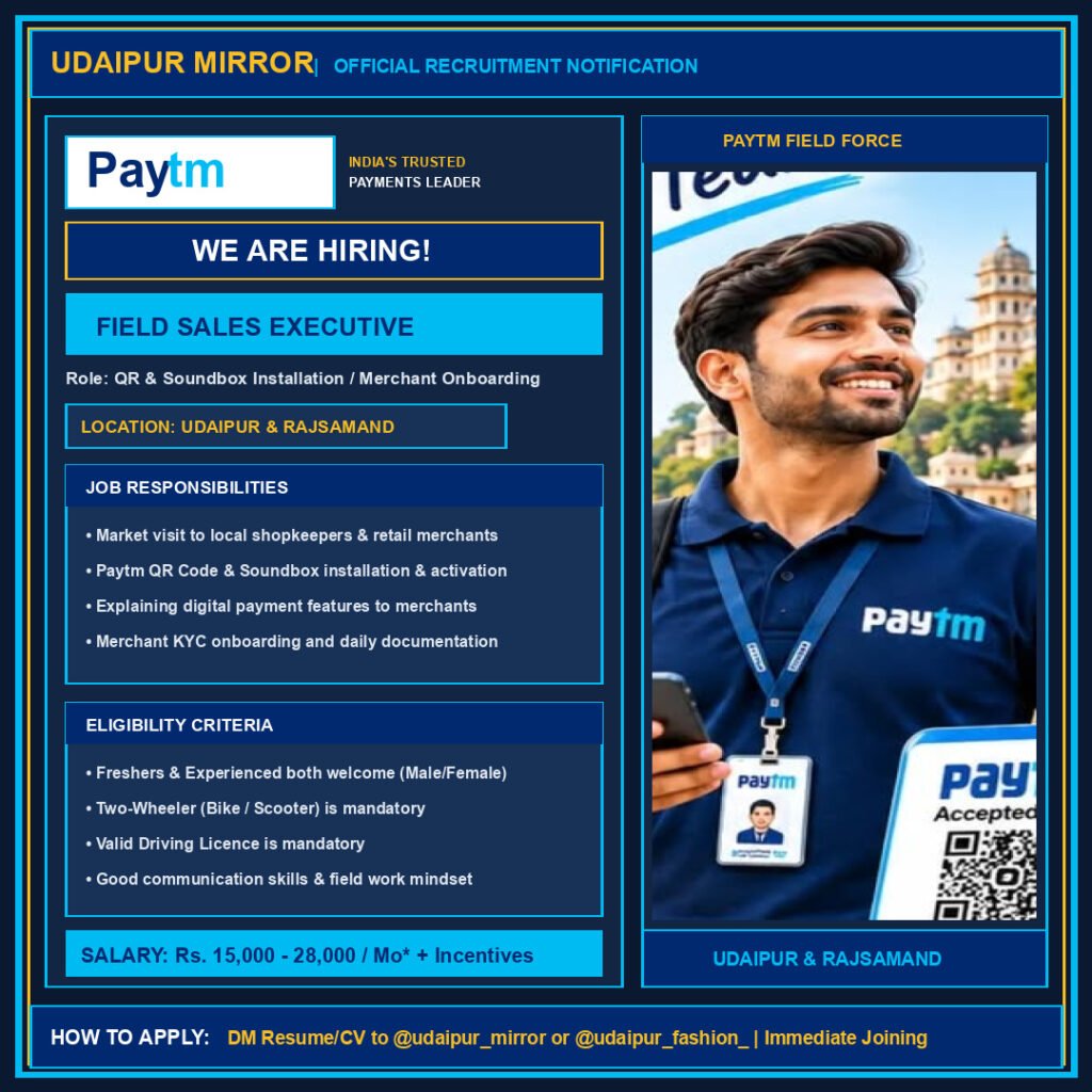 Paytm hiring field sales executive in Udaipur and Rajsamand