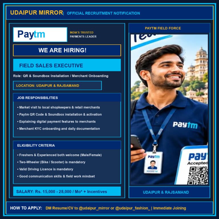 Paytm hiring field sales executive in Udaipur and Rajsamand